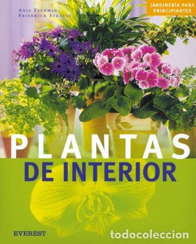 Libros: Plantas De Interior - Anja Flehmig; FRIEDRICH STRAUSS - Foto 1