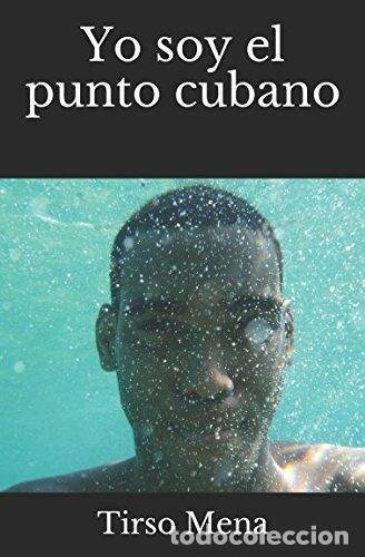 Libros: Yo Soy El Punto Cubano (Spanish Edition) - Foto 1