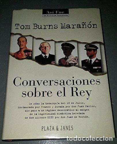 Libros: Conversaciones Sobre El Rey (Primera edici&oacute;n) - Foto 1