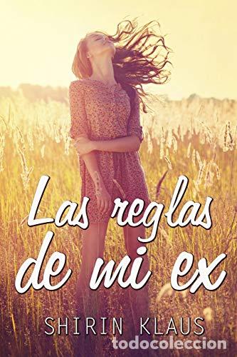 Libros: Las Reglas De Mi Ex (Spanish Edition) - Foto 1