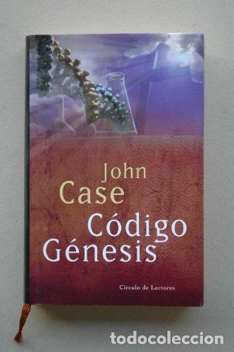 Libros: C&oacute;digo G&eacute;nesis - John Case - Foto 1