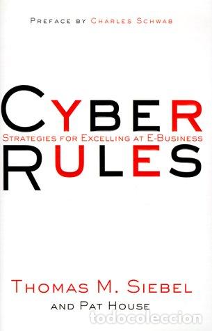 Libros: Cyber Rules - Thomas M. Siebel; Pat House - Foto 1