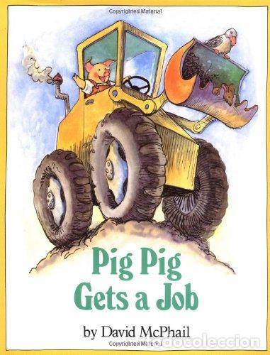 Libros: Pig Pig Gets A Job - David McPhail - Foto 1