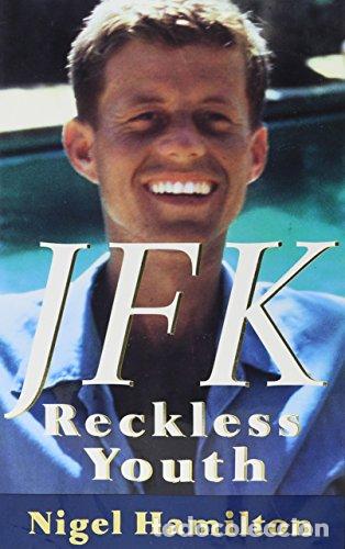 Libros: JFK: Reckless Youth - Nigel Hamilton - Foto 1