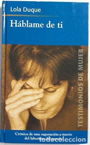 Libros: Hablame De TI (Primera edici&oacute;n) - Foto 1