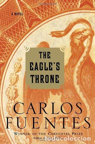 Libros: The Eagles Throne - Carlos Fuentes - Foto 1