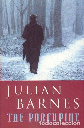 Libros: The Porcupine - Julian Barnes - Foto 1