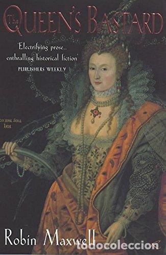 Libros: The Queens Bastard - Robin Maxwell - Foto 1