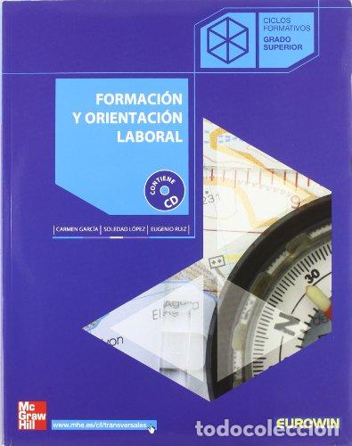 Libros: Formaci&oacute;n Y Orientaci&oacute;n Laboral [ciclos formativos, grado superior] - Foto 1