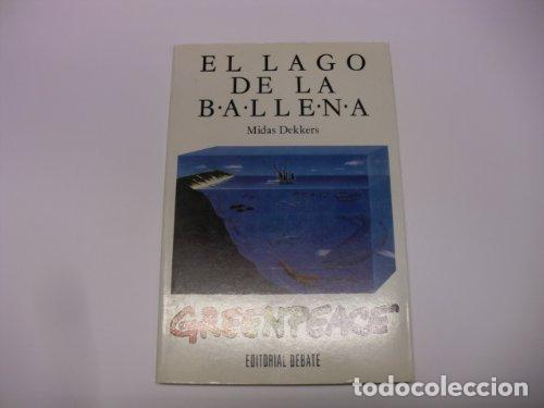 Libros: El Lago De La Ballena - Midas Dekkers - Foto 1