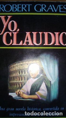 Libros: Yo, Claudio. De La Autobiografia De Tiberio Claudio - Foto 1