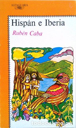 Libros: Hisp&aacute;n E Iberia - Rub&eacute;n Caba - Foto 1