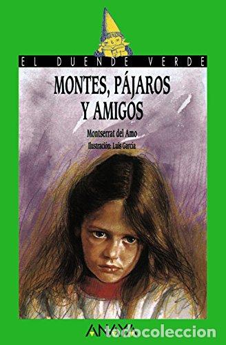 Libros: Montes, Pajaros Y Amigos - Foto 1