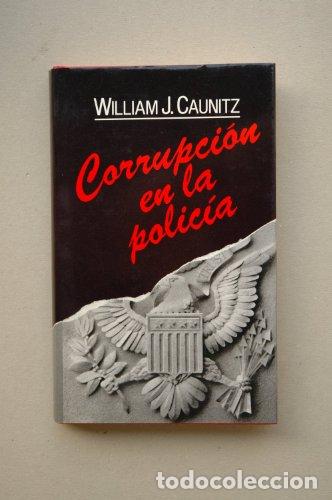 Libros: Corrupci&oacute;n En La Polic&iacute;a - Foto 1