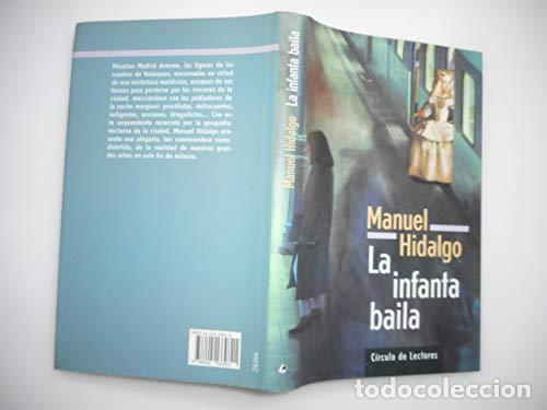 Libros: La Infanta Baila - Manuel Hidalgo - Foto 1