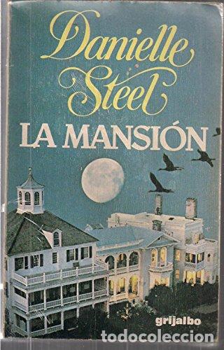Libros: La Mansi&oacute;n - Danielle Steel - Foto 1