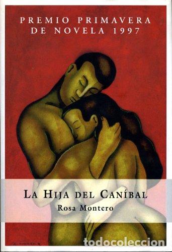 B&uuml;cher: La Hija Del Canibal - Rosa Montero.