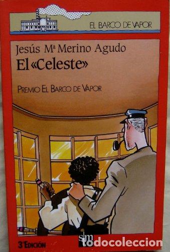 Libros: El Celeste - Jes&uacute;s Mar&iacute;a Merino Agudo - Foto 1