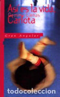 B&uuml;cher: Asi Es La Vida, Carlota