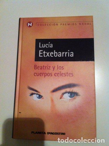 Libros: Beatriz Y Los Cuerpos Celestes - Foto 1