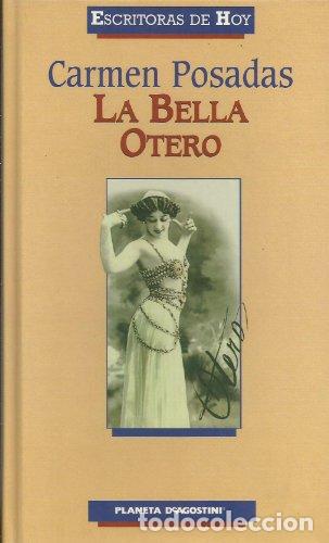 Libros: La Bella Otero - Carmen de Posadas - Foto 1