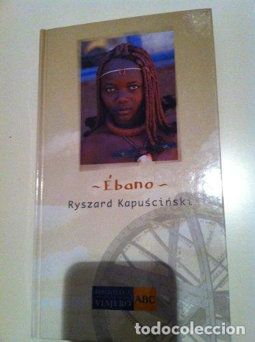 Libros: Ebano - Ryszard Kapuscinski - Foto 1