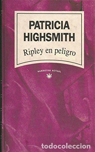 Libros: Ripley en peligro - Patricia Highsmith.
