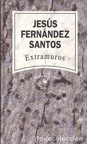 Libros: Extramuros - Fern&aacute;ndez Santos, Jes&uacute;s - Foto 1