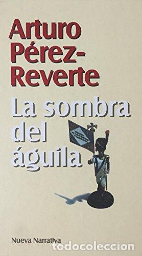Libros: La Sombra Del Aguila