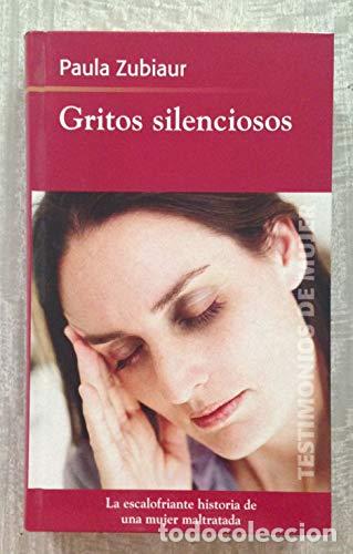 Libros: Gritos Silenciosos - Paula Zubiaur - Foto 1