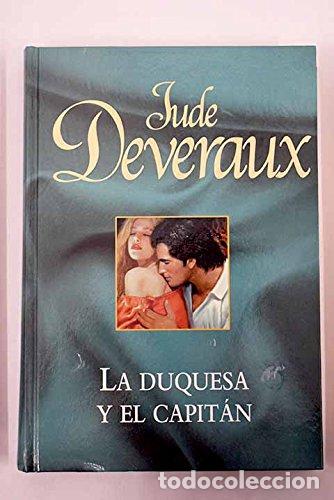 Libros: La Duquesa Y El Capit&aacute;n - Jude Deveraux - Foto 1