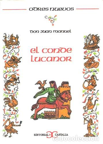 Libros: El Conde Lucanor - Juan Manuel. - Foto 1