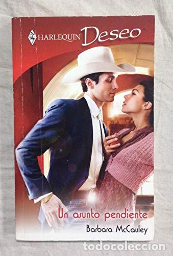 Libros: Un Asunto Pendiente - Barbara McCauley - Foto 1