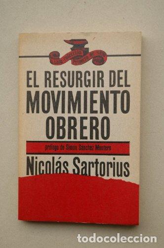 Libros: El Resurgir Del Movimiento Obrero - Foto 1