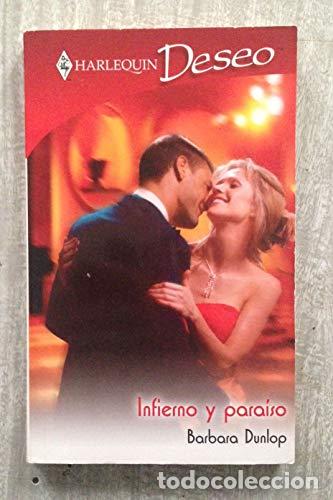 Libros: Infierno Y Para&iacute;so - Barbara Dunlop - Foto 1