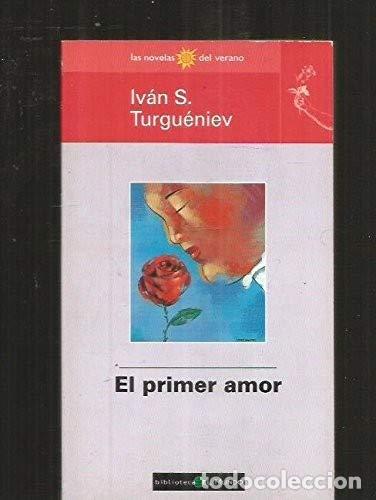 Libros: El Primer Amor - Ivan Turguenev. - Foto 1