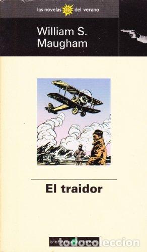 Libros: El Traidor - W. Somerset Maugham. - Foto 1