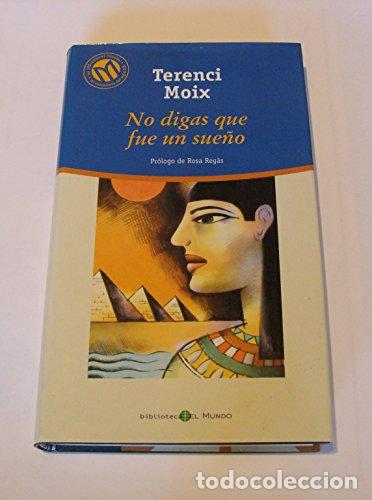 Libros: No Digas Que Fue Un Sue&ntilde;o - Foto 1