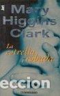 Libros: La Estrella Robada - Mary Higgins Clark - Foto 1