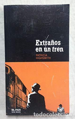 B&uuml;cher: Extra&ntilde;os En Un Tren.