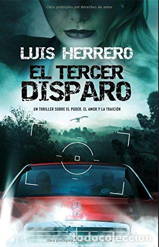 Libros: El Tercer Disparo - Luis Herrero - Foto 1