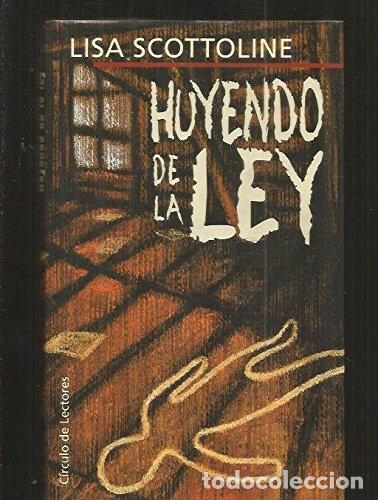 Libros: Huyendo De La Ley - Lisa Scottoline - Foto 1
