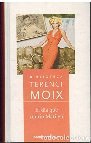 B&uuml;cher: El D&iacute;a Que Muri&oacute; Marilyn