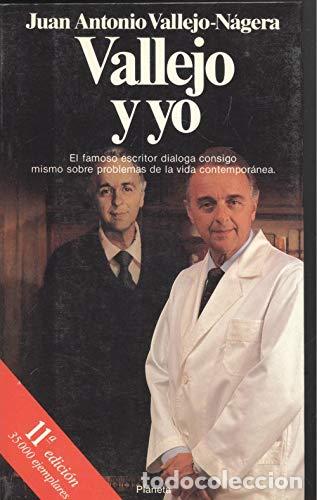 Libros: Vallejo Y Yo - Juan Antonio Vallejo-N&aacute;gera - Foto 1