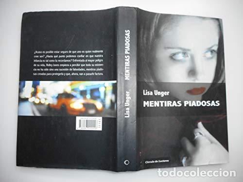 Libros: Mentiras Piadosas - Lisa Unger - Foto 1