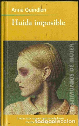 Libros: Huida Imposible. Anna Quindlen. - Foto 1