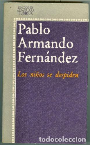 Libros: Los ni&ntilde;os se despiden (Primera edici&oacute;n) - Foto 1
