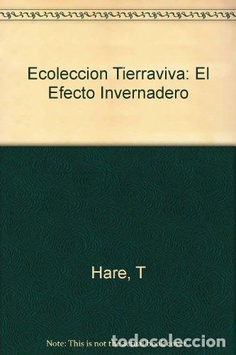 Libros: El Efecto Invernadero - Foto 1