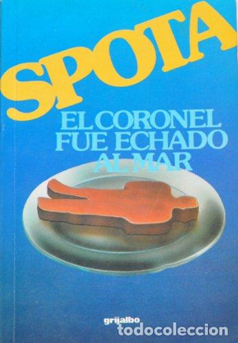 Libros: El coronel fue echado al mar (Primera edici&oacute;n) - Foto 1