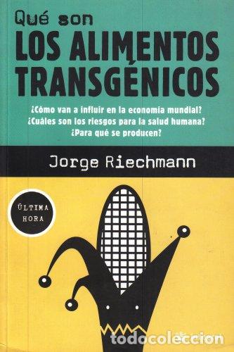 Libros: Qu&eacute; Son Los Alimentos Transg&eacute;nicos (Primera edici&oacute;n) - Foto 1